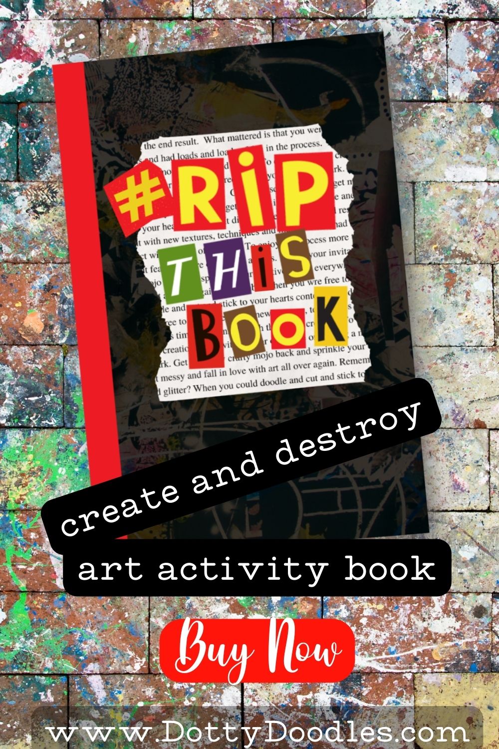 Rip this book create and destroy art activity book text on a wooden background splattered with paint